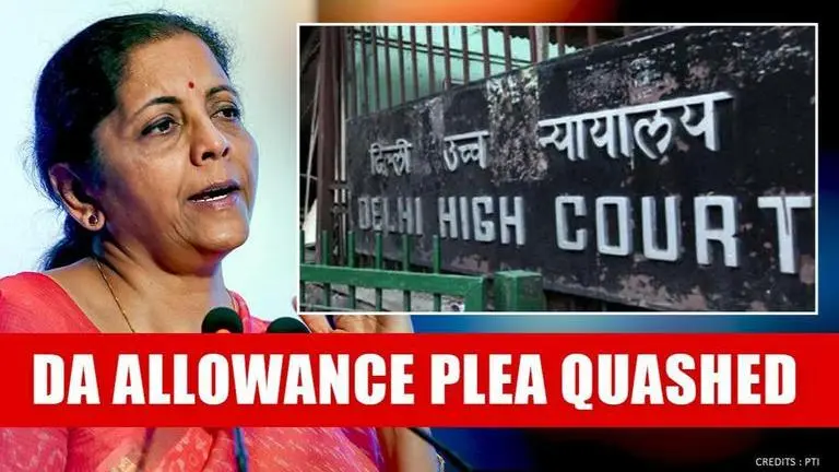 Delhi HC dismisses plea challenging Centre's decision to freeze hike in dearness allowance Delhi HC