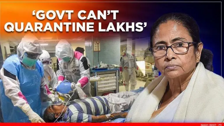 Mamata Banerjee says 'COVID +ve cases may be home-quarantined' as 'govt has its limits' West Bengal