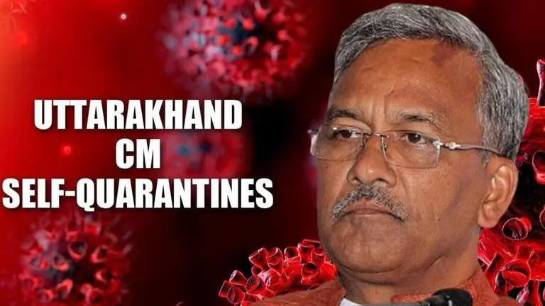 Uttarakhand CM Trivendra Singh Rawat self-isolates after meeting COVID positive minister Uttarakhand