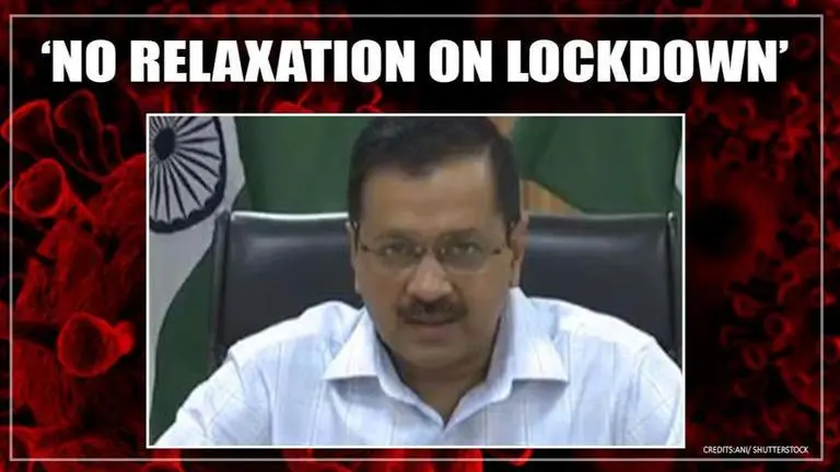 'No relaxation on the lockdown guidelines in Delhi' says CM Kejriwal amid rising cases COVID-19