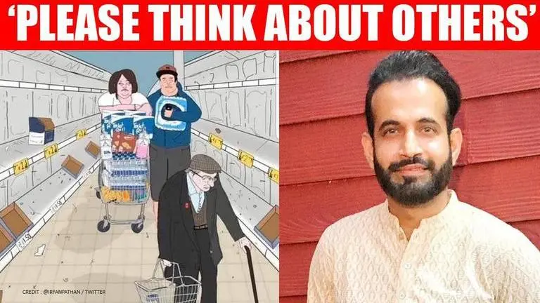 Irfan Pathan asks fans to care for the elderly amid COVID-19 scare, says 'stop hoarding' Irfan Pathan