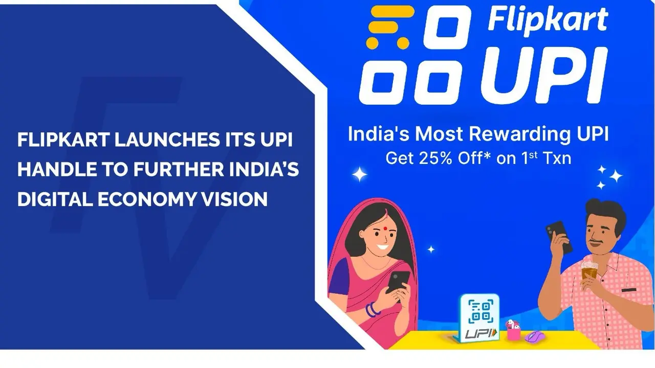 Flipkart ventures into digital payments, launches UPI with Axis Bank Flipkart