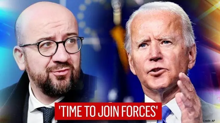'Now is time to join forces': European Union invites Biden to patch up Trans-Atlantic ties European Union