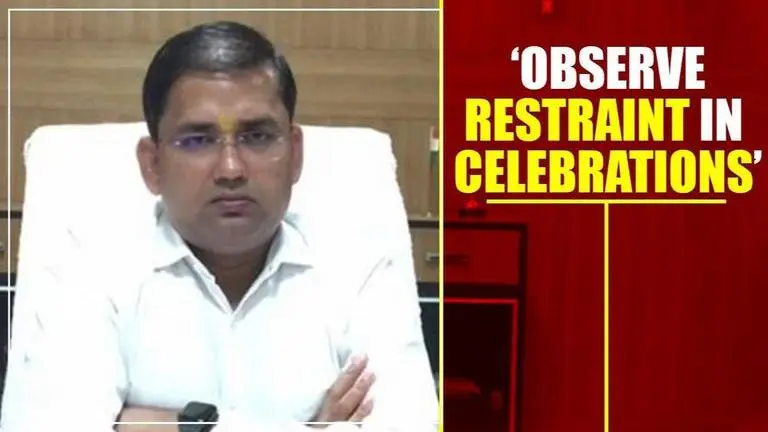Ayodhya's District Magistrate calls for restraint in celebrations Ayodhya verdict