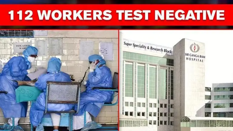 112 of 115 health workers in Delhi's Sir Ganga Ram Hospital test negative after quarantine COVID-19