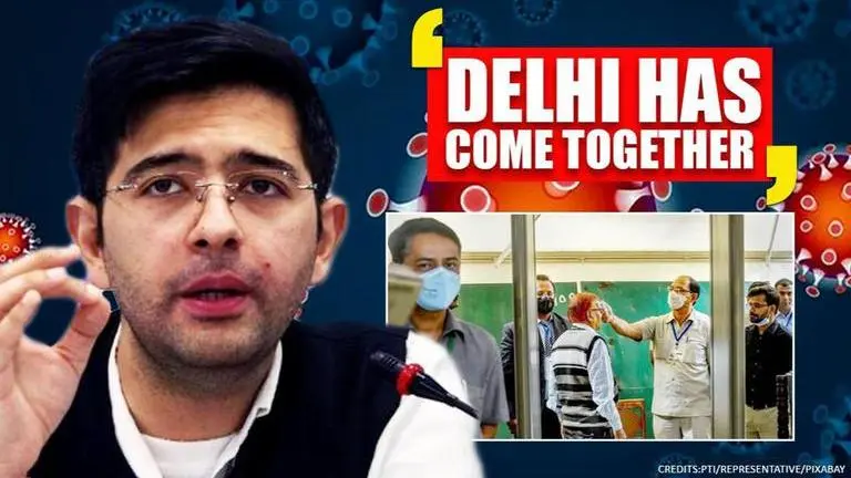 Raghav Chadha says Delhi has come together to fight coronavirus on CM Kejriwal's request Delhi