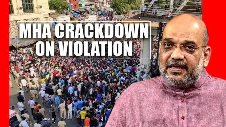 MHA asks states to act on lockdown violations, warns 'Else COVID fight will be lost' MHA