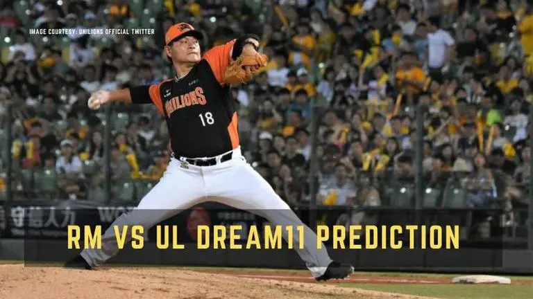 RM vs UL Dream11 prediction, top picks, Chinese Professional Baseball League live rm vs ul dream11