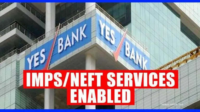 Crisis-hit Yes Bank provides relief to customers, enables inward IMPS/NEFT services Yes Bank