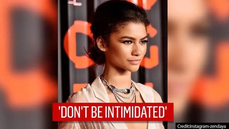 Zendaya says one shouldn't be intimidated in H'wood: 'Ask for things you are worthy of' Zendaya: In Hollywood, it's important not to be intimidated