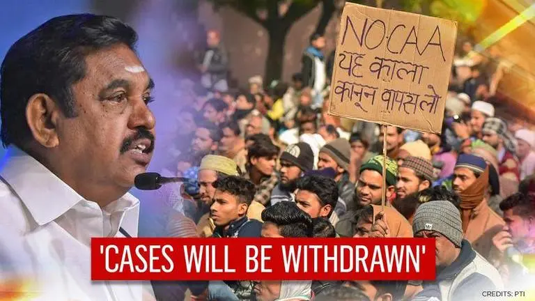 In TN, CM EPS vows to withdraw cases against anti-CAA protesters, COVID lockdown violators Citizenship Amendment Act