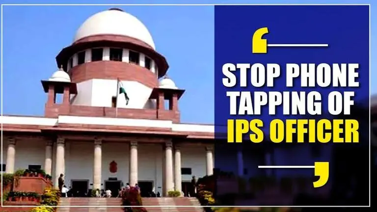 SC restrains phone-tapping by Chhattisgarh govt on IPS officer, family SC