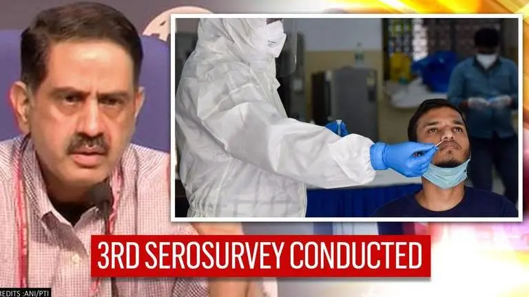 21.5% of the population exposed to COVID-19: ICMR's 3rd nationwide serosurvey reveals Sero Survey