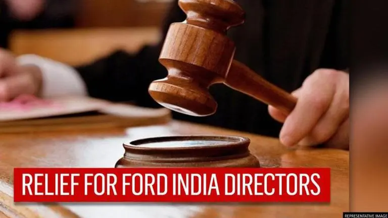 Delhi Court directs police to not take coercive steps against Ford India Directors Delhi