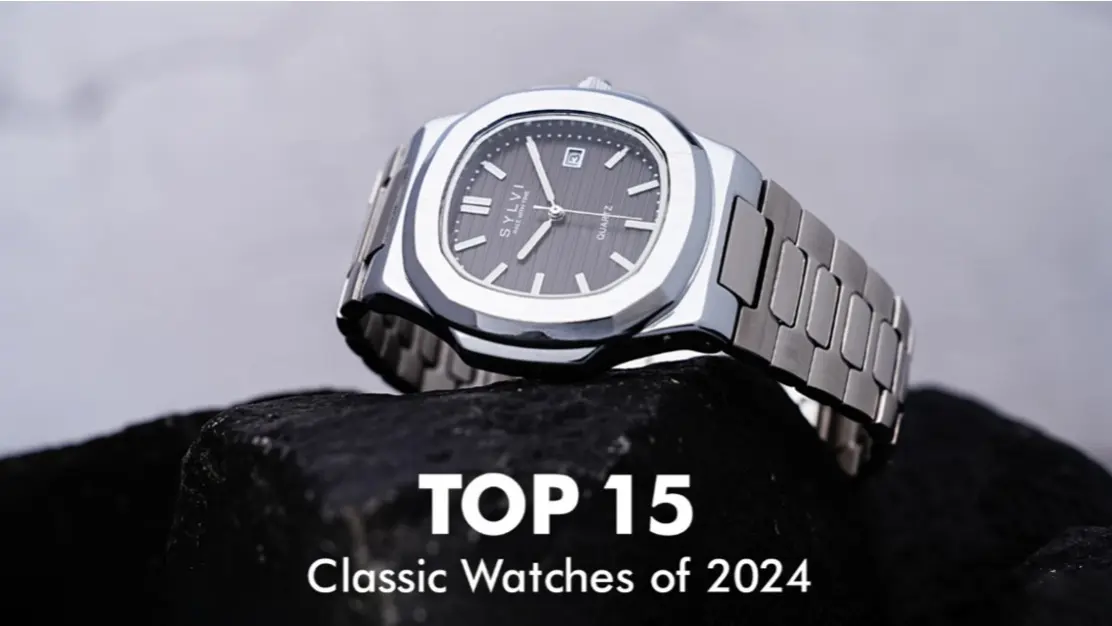Elevating Time: The Top 15 Classic Watches of 2024 Elevating Time: The Top 15 Classic Watches of 2024