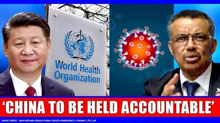 China to be held accountable at World Health Assembly amid Coronavirus crisis: Sources WHO