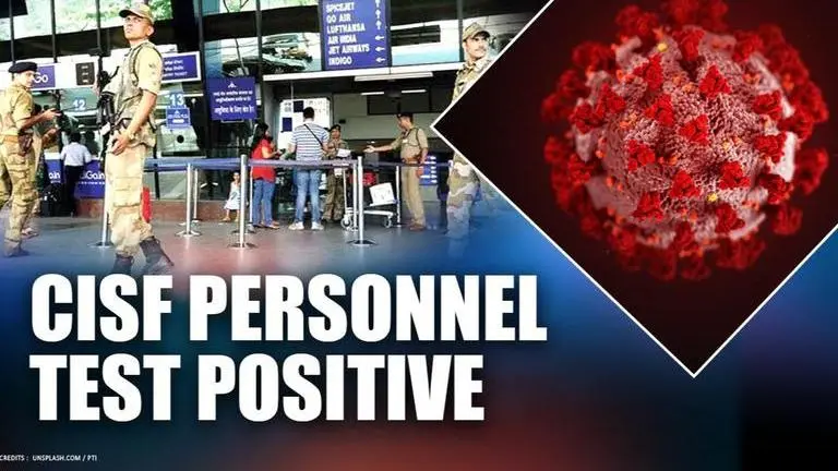 11 CISF personnel posted at Mumbai Airport test positive for COVID-19 CISF