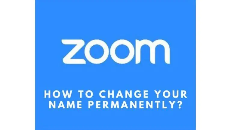 How to change your name on Zoom permanently? Here's a step by step guide how to change your name on zoom