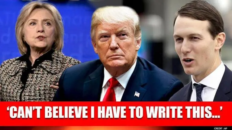 "President's son-in-law doesn't get to decide election dates": Hillary slams Jared Kushner Hillary Clinton