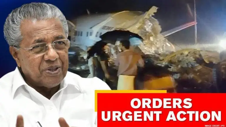 Air India plane crash: Kerala CM Pinarayi Vijayan orders urgent rescue & relief action Air India flight