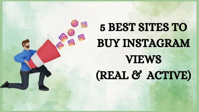 5 Best Sites to Buy Instagram Views (Real & Active) 5 Best Sites to Buy Instagram Views