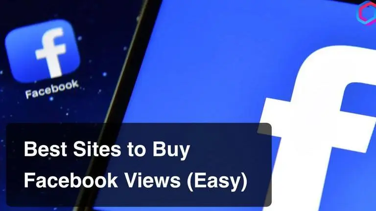 Buy Facebook Views: 10 Best Sites to Buy Facebook Views (Easy) Buy Facebook Views