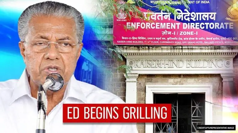 ED now begins grilling Kerala CM Pinarayi Vijayan's additional private secretary ED