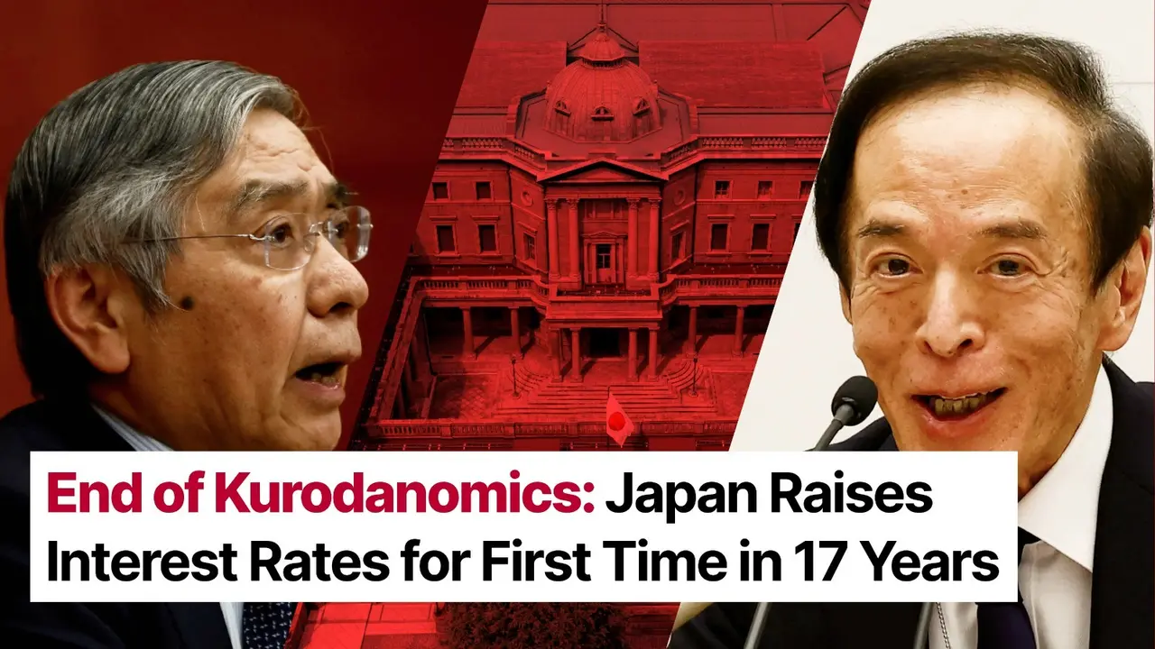 End of Kurodanomics: Japan Raises Interest Rates for First Time in 17 Years Kurodanomics