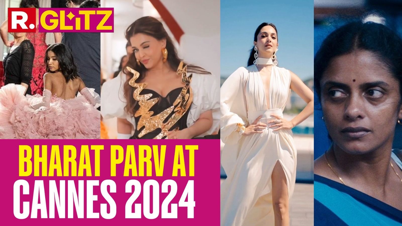 Bharat At Cannes 2024 Aishwarya Rai To Nancy Tyagi, India Wows At