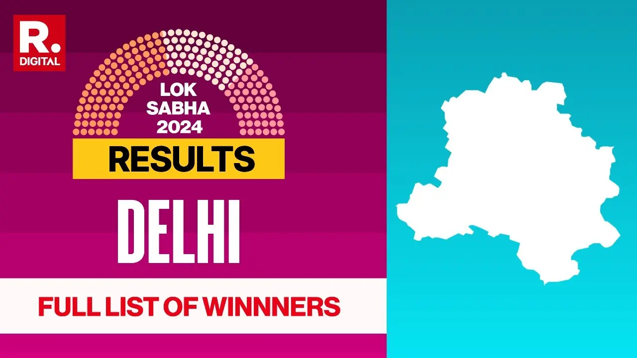 Delhi Lok Sabha Election Result 2024: Full List of Constituency-Wise Winners Check full list of winners for Lok Sabha Election 2024