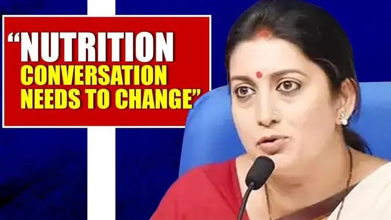 Smriti Irani: 'Malnutrition is no longer a condition of the poor alone' Smriti Irani