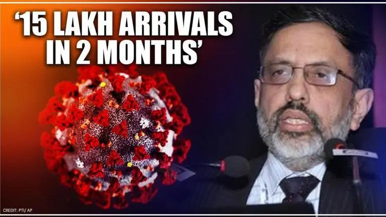 Cabinet Secretary warns states of gaps in screening '15 lakh foreign arrivals in 2 months' Cabinet Secretary