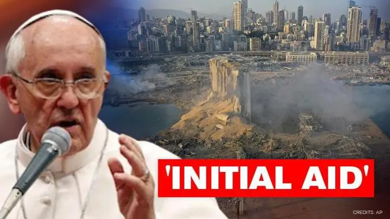 Beirut Blast: Pope Francis sends nearly $300,000 to Lebanon church as 'initial aid' Beirut