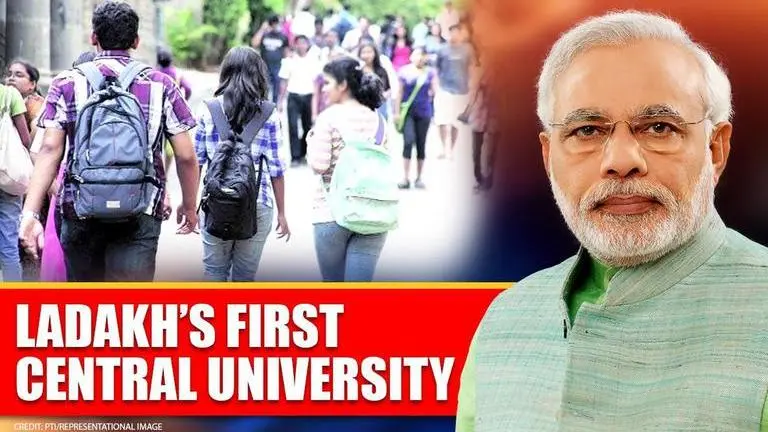 PM Modi approves Ladakh’s first Central University, to have Centre for Buddhist Studies PM Modi