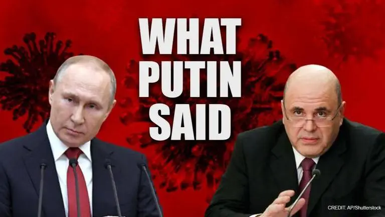 Here's what Russia's President Vladimir Putin said as PM Mishustin tested Covid positive Russian