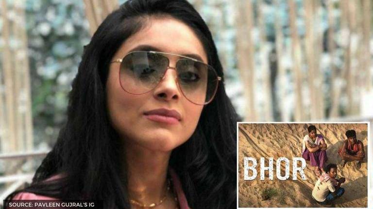 'Bhor' actor Pavleen Gujral talks about the newly released film and her ...