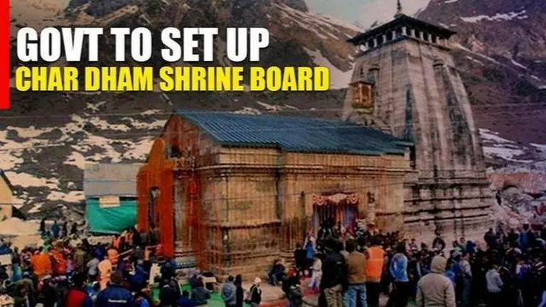 Uttarakhand Government to set up Char Dham shrine board Uttarakhand
