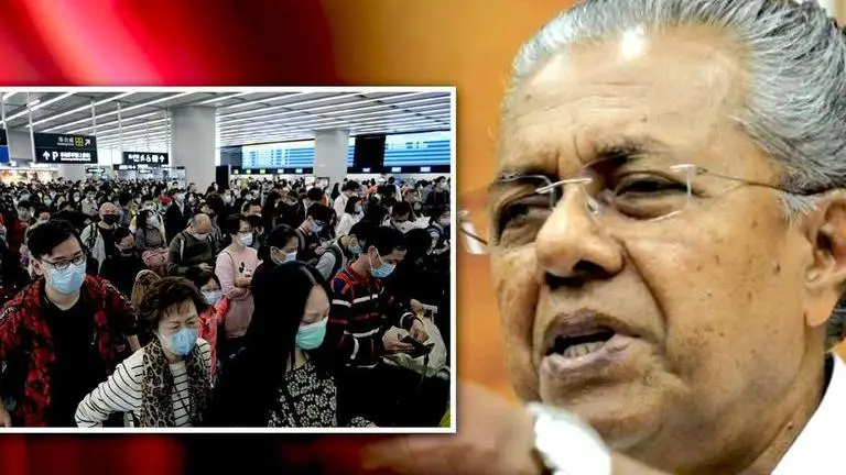 Coronavirus scare: Kerala CM issues statement after Kerala detects first case of the virus Coronavirus