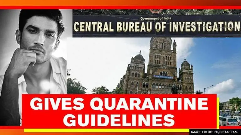 Sushant Case: CBI officials won't be quarantined, if visit for less than 7 days says BMC Sushant Singh Rajput death case