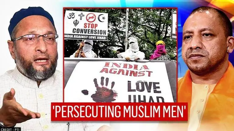 Owaisi alleges Yogi govt 'persecuting Muslim men' by Love Jihad law after 91 cases booked Asaduddin Owaisi