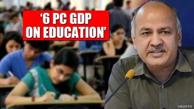 Centre needs to enact laws to make 6 pc of GDP expenditure on education: Sisodia on NEP GDP