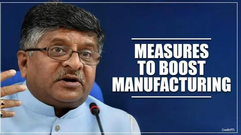Ravi Shankar Prasad announces new schemes to boost manufacturing in India Ravi