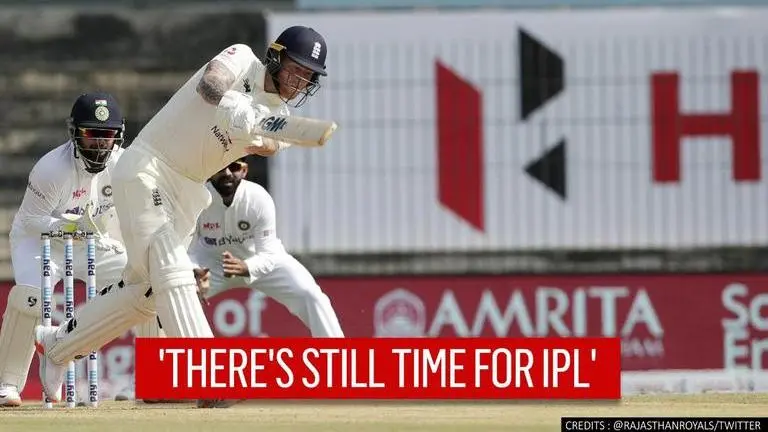 IPL: Rajasthan urge Ben Stokes to slow down after his blistering knock in Chennai Test IPL
