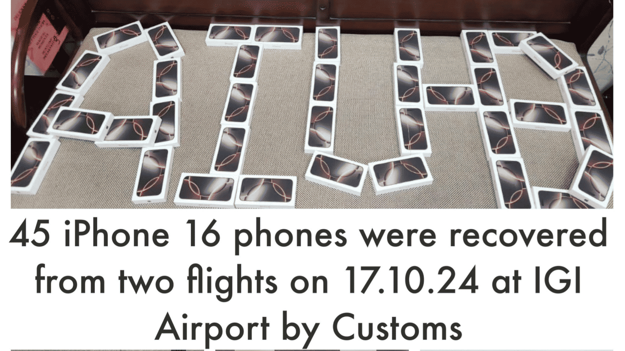 Customs Seizes 45 iPhone 16 From Five Passengers at Delhi Airport