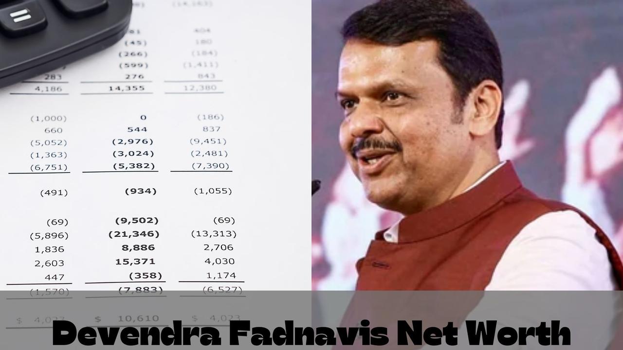 Devendra Fadnavis Net Worth