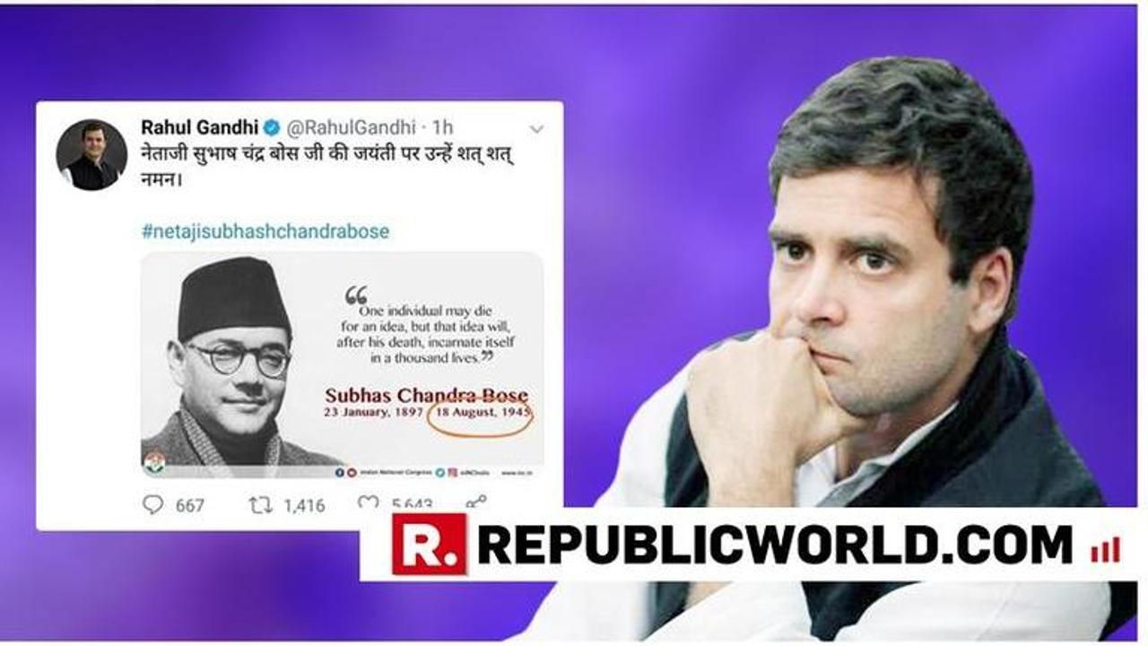 MASSIVE CONTROVERSY: Insensitive to 73-year-old question mark, Rahul Gandhi puts date-of-death in Netaji Subhas Chandra Bose tribute; triggers furore