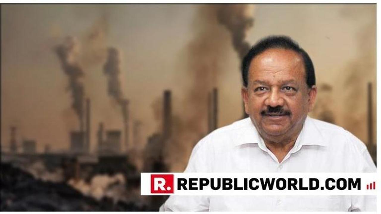 Union Minister Harsh Vardhan slams report stating 1.2 million pollution deaths in India