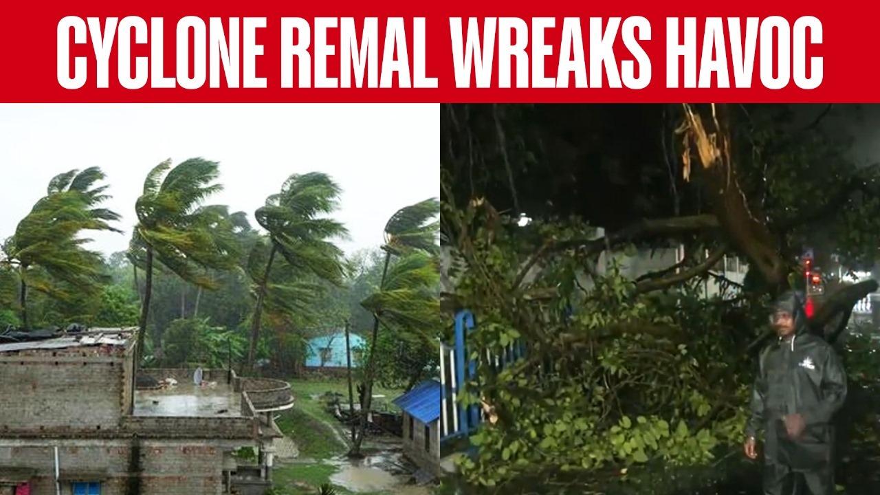 Cyclone Remal LIVE updates