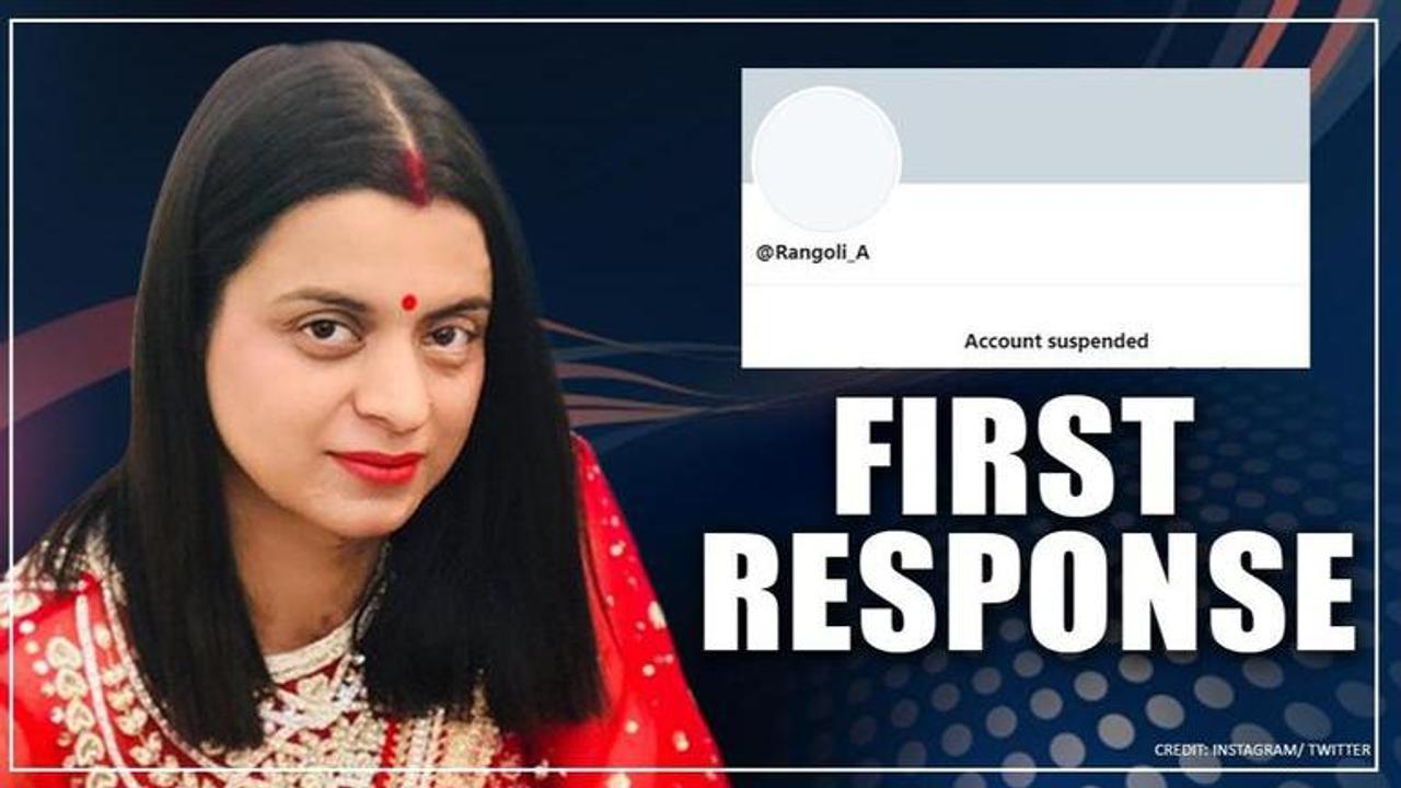 Rangoli Chandel issues first response after suspension of Twitter account over tweet