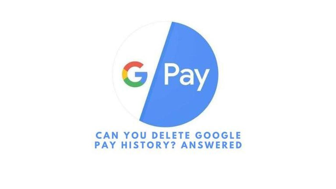 can you delete google pay history